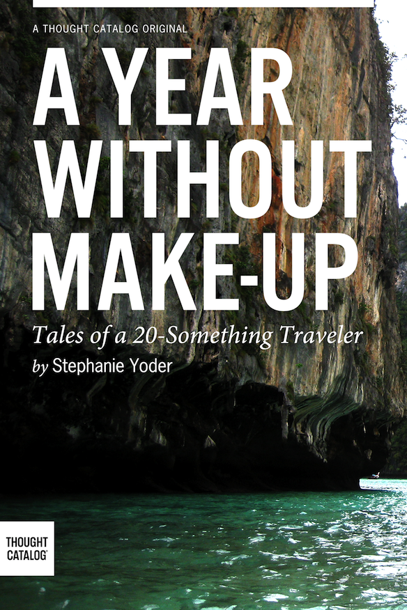 A Year Without Make-up, by Stephanie Yoder