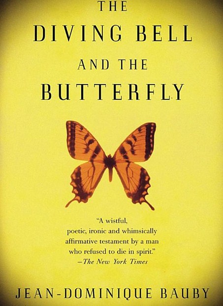 The Diving Bell and the Butterfly: A Memoir of Life in Death 