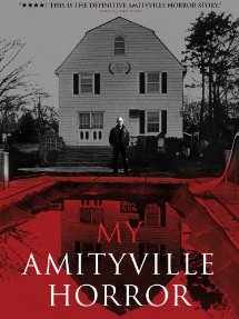 My Amityville Horror