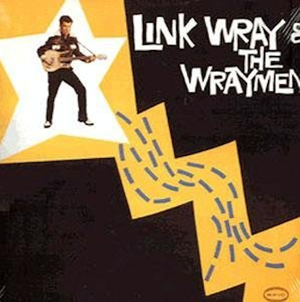 Link Wray - Link Wray & the Wraymen