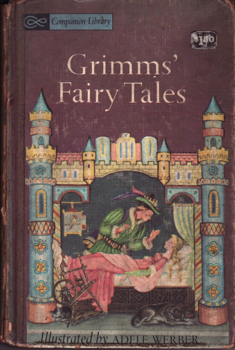 Grimms' Fairy Tales by Jacob & Wilhelm Grimm