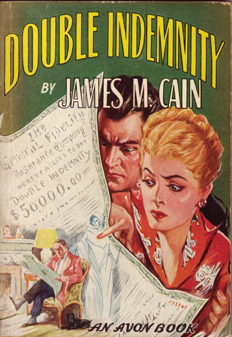 Double Indemnity by James. M Cain 