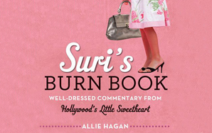 Internet Fame, Being Judgmental, And Celebrity Culture: An Interview With The Creator Of Suri’s Burn Book