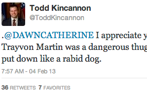 Need Someone To Hate Today? Meet Todd Kincannon