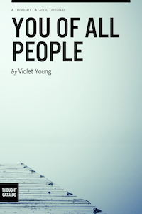 You of All People