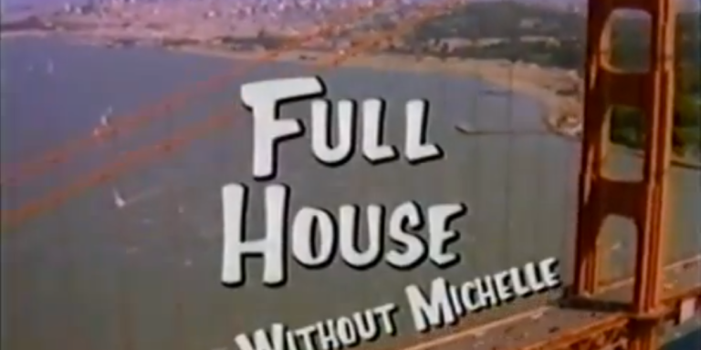 What Would Full House Look Like Without Michelle?
