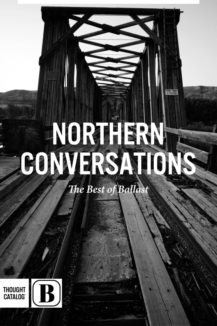 Northern Conversations: The Best of Ballast