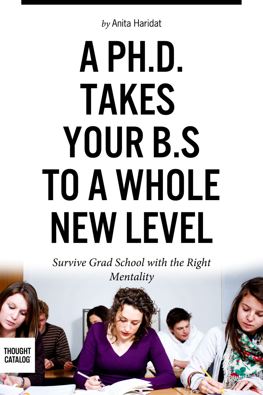 26 Reasons The Final Months Of Grad School Are The Absolute Worst
