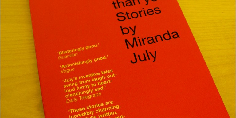 14 Introspective Quotes On Love And Life From Miranda July To Make You Feel A Little Better Today