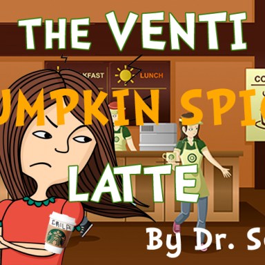 Dr. Seuss Presents: The Venti Pumpkin Spice Latte