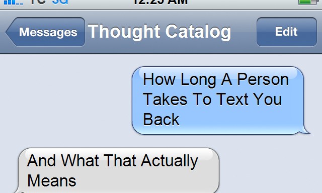 How Long A Person Takes To Text You Back And What It Actually Means