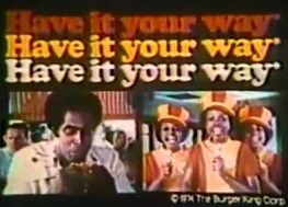 burger-king-1974-commercial-have-it-your-way