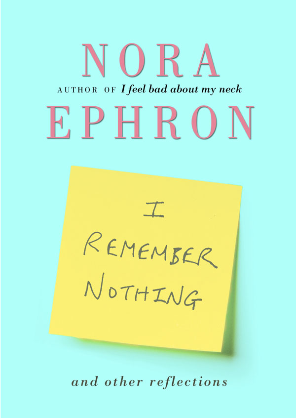 i-remember-nothing-norah-ephron