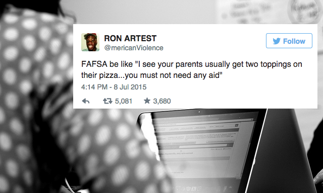 These 14 Tweets Basically Sum Up All Of Our Frustrations When Dealing With The FAFSA