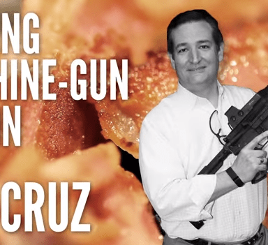 Ted Cruz Teaches America How To Cook Bacon With A Machine Gun