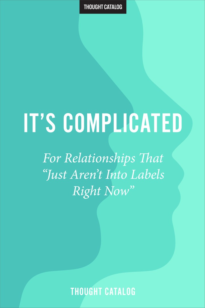 It’s Complicated