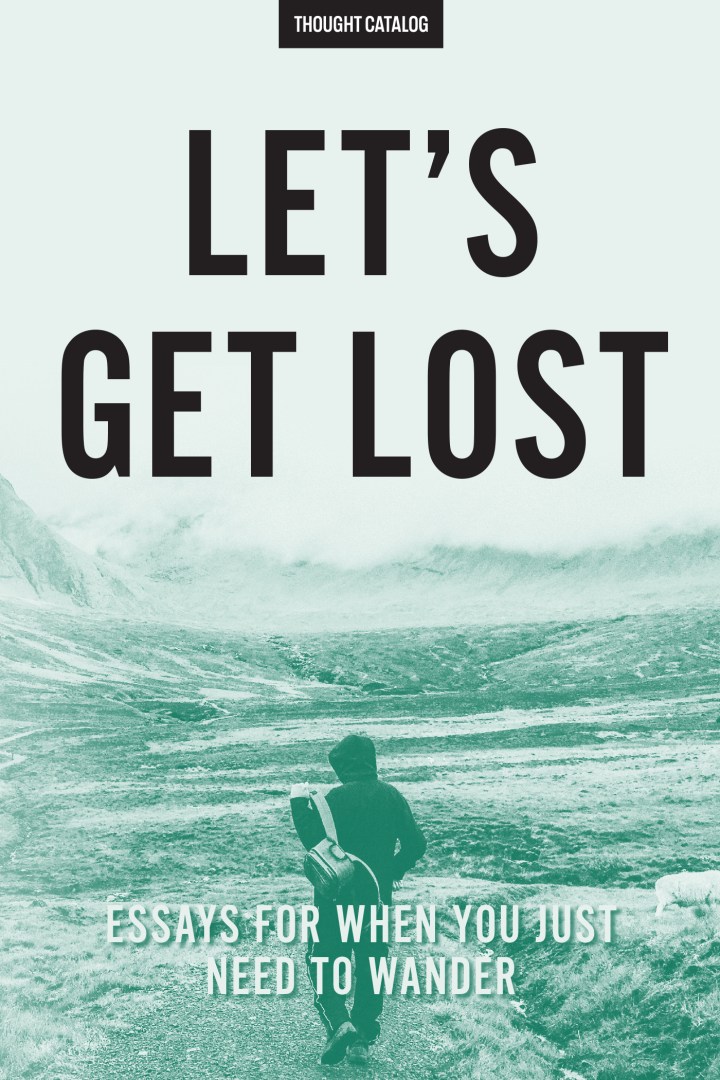 Let’s Get Lost