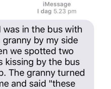 What This Grandmother Said When She Saw Two Girls Kissing Will Make You Laugh Your Ass Off