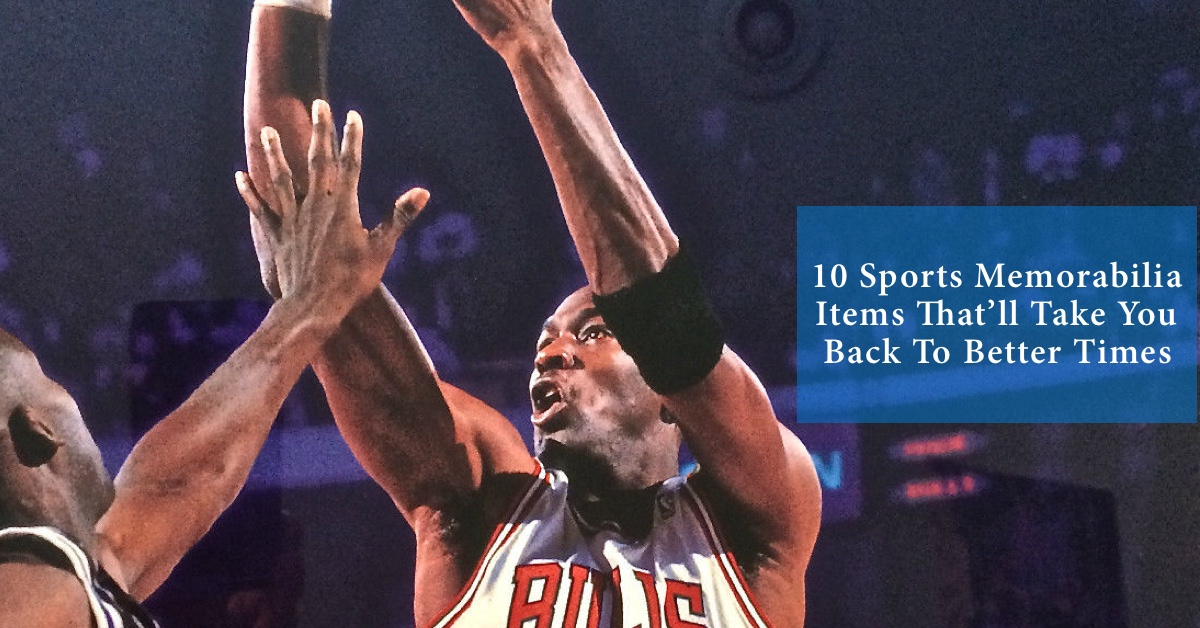 10 Sports Memorabilia Items That’ll Take You Back To Better Times