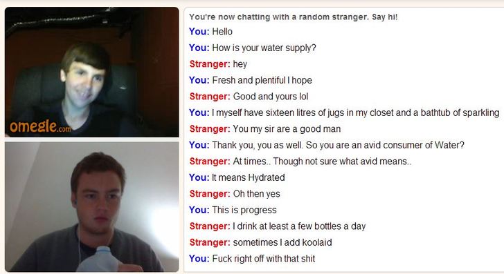 This Guy Trolls People On Omegle About Drinking Water And It's Weirdly Hilarious | Thought Catalog