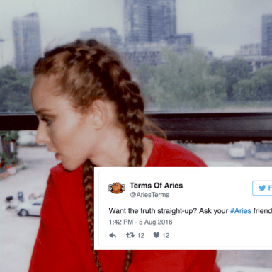 20 Times Twitter Was Totally Right About What It’s Like To Be An Aries