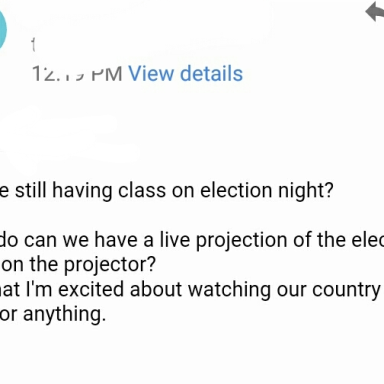 This Professor’s Response When A Student Asked To Watch Election In Class Will Make You LOL