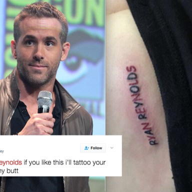 This Guy Promised Ryan Reynolds That He’d Get A Butt Tattoo Of His Name And He Came Through