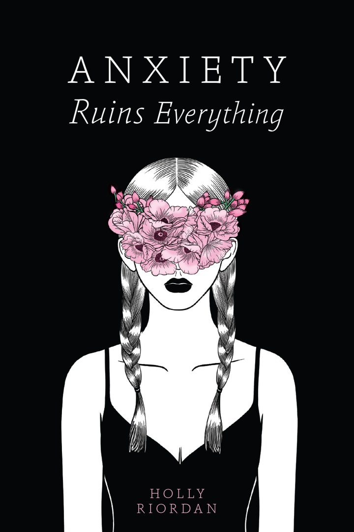 Anxiety Ruins Everything