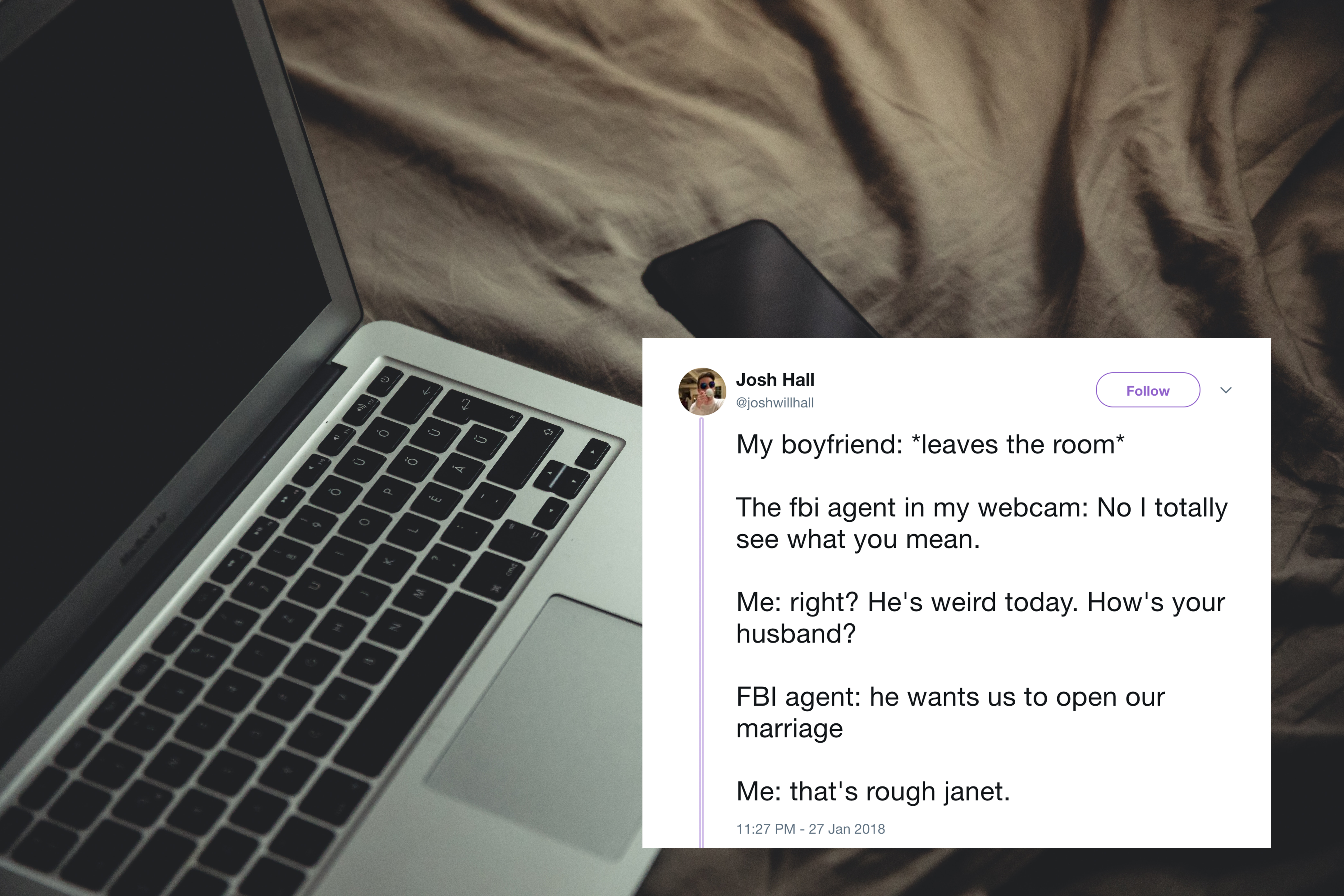 19 Hilarious Memes About The Fbi Agents Who Are Definitely Watching You Through Your Webcam Rn Thought Catalog