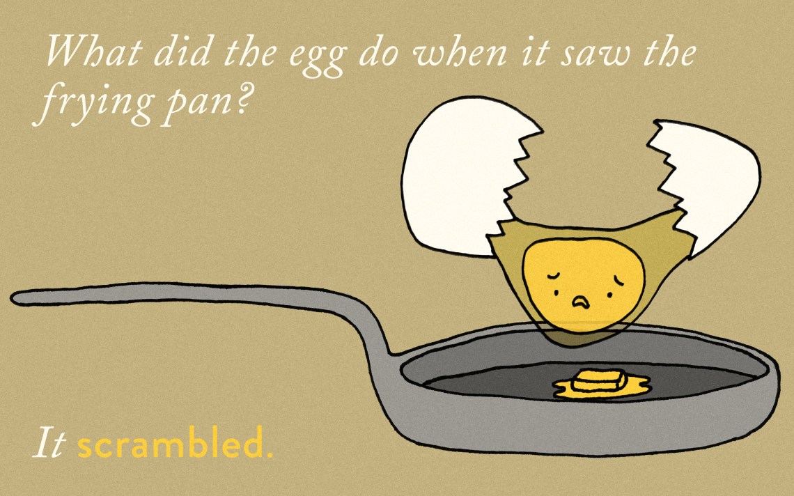 30 Egg Puns That Are Hilarious (If You Get The Yolk)