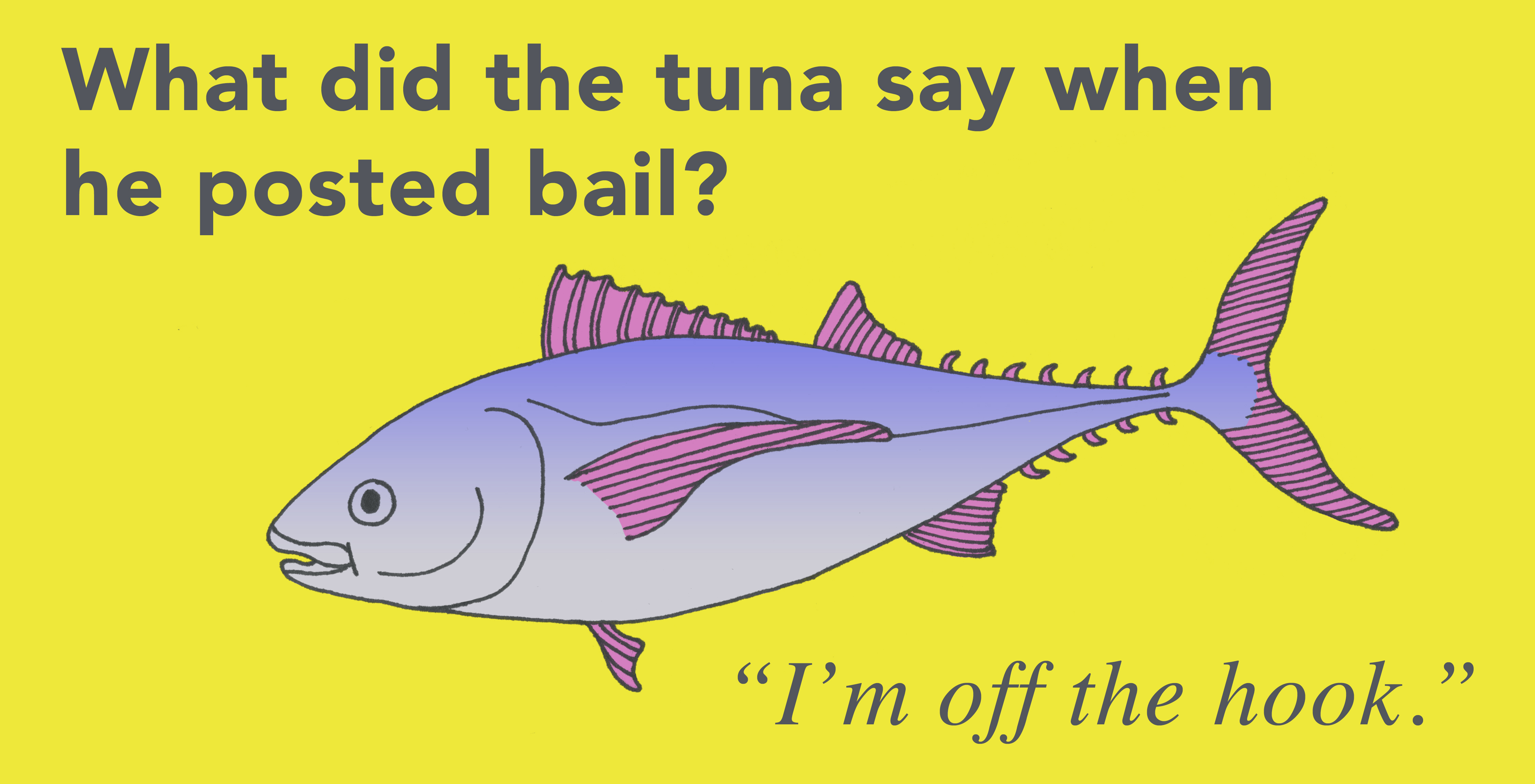 15 Tuna Puns You Should Dive Right Into Thought Catalog