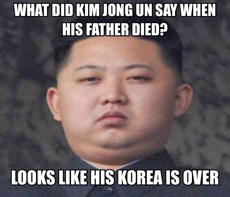20 Kim Jong Un Memes That Definitely Hit Their Target | Thought Catalog