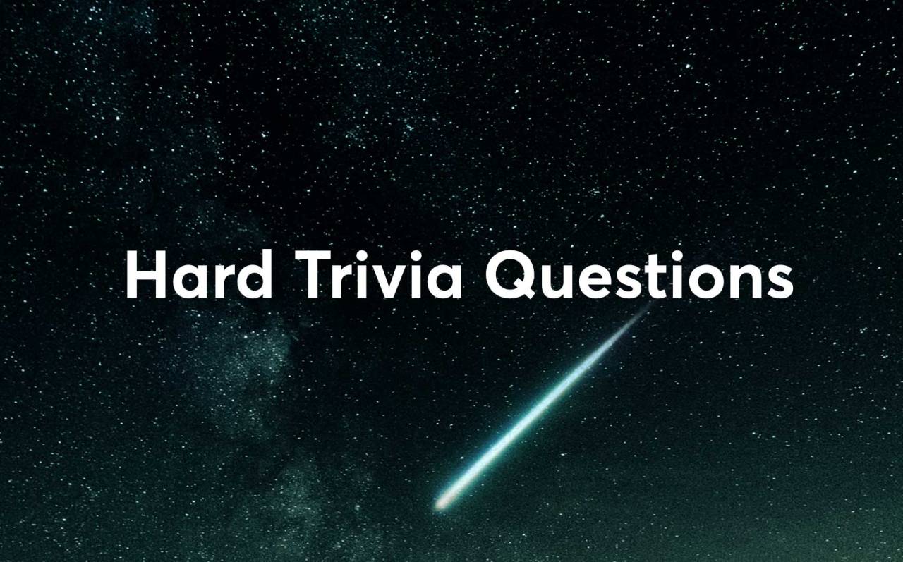 hard trivia questions