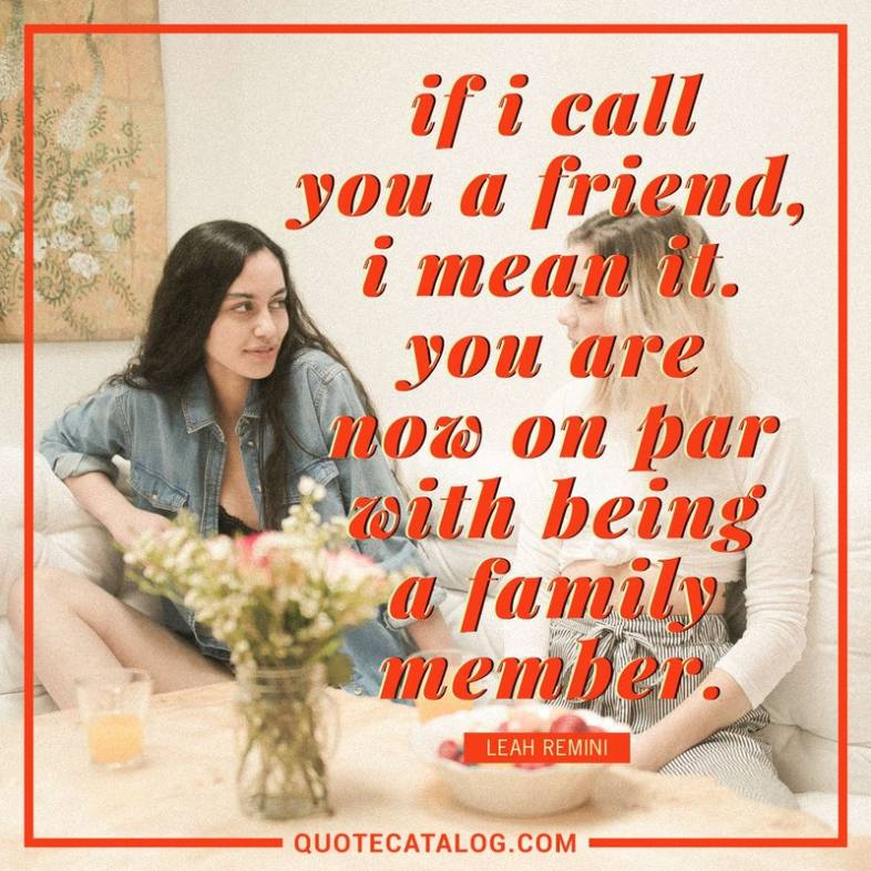 quotes about friends being like family