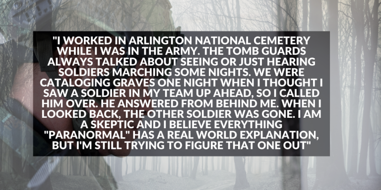 17 Military Personnel Talk About The Creepiest Thing They’ve Seen On Duty