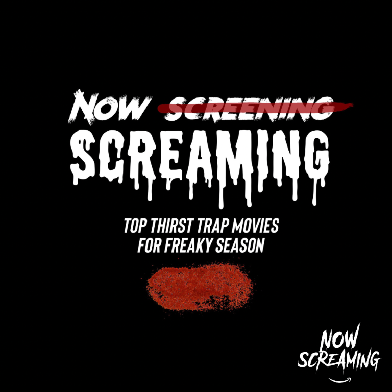 Top Thirst Trap Movies For Freaky Season