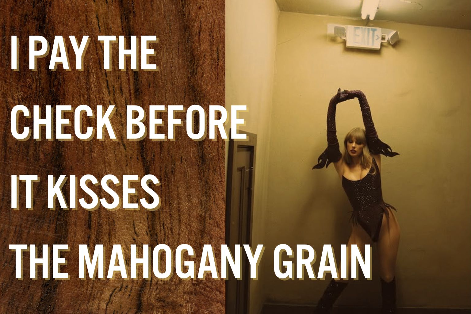 What Does The Taylor Swift Lyric “I Pay the Check Before It Kisses the